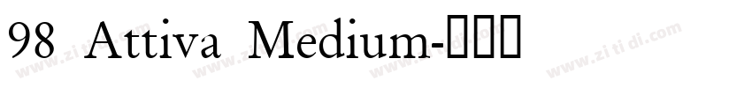 98 Attiva Medium字体转换